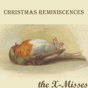 Cover art for The X-Misses Christmas Reminiscences